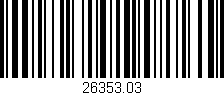 Código de barras (EAN, GTIN, SKU, ISBN): '26353.03'