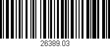 Código de barras (EAN, GTIN, SKU, ISBN): '26389.03'
