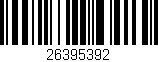 Código de barras (EAN, GTIN, SKU, ISBN): '26395392'