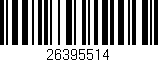Código de barras (EAN, GTIN, SKU, ISBN): '26395514'