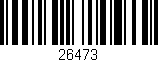 Código de barras (EAN, GTIN, SKU, ISBN): '26473'