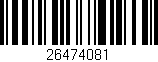 Código de barras (EAN, GTIN, SKU, ISBN): '26474081'