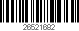 Código de barras (EAN, GTIN, SKU, ISBN): '26521682'