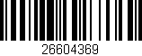 Código de barras (EAN, GTIN, SKU, ISBN): '26604369'