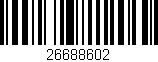 Código de barras (EAN, GTIN, SKU, ISBN): '26688602'