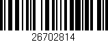 Código de barras (EAN, GTIN, SKU, ISBN): '26702814'