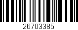Código de barras (EAN, GTIN, SKU, ISBN): '26703385'