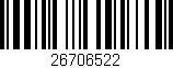 Código de barras (EAN, GTIN, SKU, ISBN): '26706522'