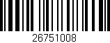 Código de barras (EAN, GTIN, SKU, ISBN): '26751008'