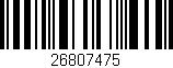 Código de barras (EAN, GTIN, SKU, ISBN): '26807475'