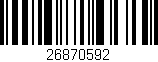 Código de barras (EAN, GTIN, SKU, ISBN): '26870592'