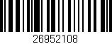 Código de barras (EAN, GTIN, SKU, ISBN): '26952108'