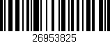 Código de barras (EAN, GTIN, SKU, ISBN): '26953825'