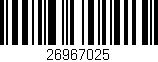 Código de barras (EAN, GTIN, SKU, ISBN): '26967025'