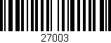 Código de barras (EAN, GTIN, SKU, ISBN): '27003'