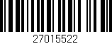 Código de barras (EAN, GTIN, SKU, ISBN): '27015522'