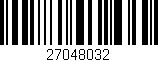 Código de barras (EAN, GTIN, SKU, ISBN): '27048032'