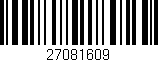 Código de barras (EAN, GTIN, SKU, ISBN): '27081609'