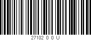 Código de barras (EAN, GTIN, SKU, ISBN): '27102_0_0_U'