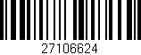 Código de barras (EAN, GTIN, SKU, ISBN): '27106624'