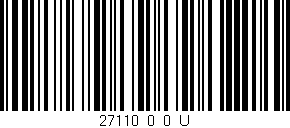 Código de barras (EAN, GTIN, SKU, ISBN): '27110_0_0_U'