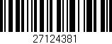 Código de barras (EAN, GTIN, SKU, ISBN): '27124381'