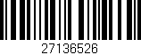 Código de barras (EAN, GTIN, SKU, ISBN): '27136526'