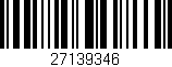 Código de barras (EAN, GTIN, SKU, ISBN): '27139346'