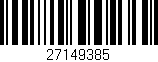 Código de barras (EAN, GTIN, SKU, ISBN): '27149385'