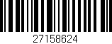 Código de barras (EAN, GTIN, SKU, ISBN): '27158624'