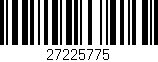 Código de barras (EAN, GTIN, SKU, ISBN): '27225775'