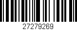 Código de barras (EAN, GTIN, SKU, ISBN): '27279269'