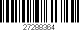 Código de barras (EAN, GTIN, SKU, ISBN): '27288364'