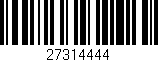 Código de barras (EAN, GTIN, SKU, ISBN): '27314444'