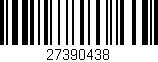 Código de barras (EAN, GTIN, SKU, ISBN): '27390438'