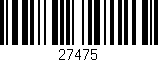 Código de barras (EAN, GTIN, SKU, ISBN): '27475'