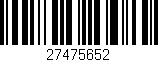 Código de barras (EAN, GTIN, SKU, ISBN): '27475652'
