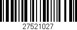 Código de barras (EAN, GTIN, SKU, ISBN): '27521027'
