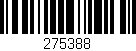 Código de barras (EAN, GTIN, SKU, ISBN): '275388'