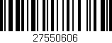 Código de barras (EAN, GTIN, SKU, ISBN): '27550606'