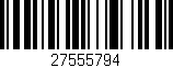 Código de barras (EAN, GTIN, SKU, ISBN): '27555794'