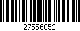 Código de barras (EAN, GTIN, SKU, ISBN): '27556052'