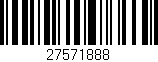 Código de barras (EAN, GTIN, SKU, ISBN): '27571888'
