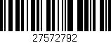 Código de barras (EAN, GTIN, SKU, ISBN): '27572792'