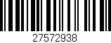 Código de barras (EAN, GTIN, SKU, ISBN): '27572938'