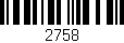 Código de barras (EAN, GTIN, SKU, ISBN): '2758'