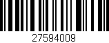 Código de barras (EAN, GTIN, SKU, ISBN): '27594009'