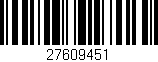 Código de barras (EAN, GTIN, SKU, ISBN): '27609451'