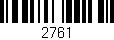 Código de barras (EAN, GTIN, SKU, ISBN): '2761'