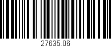 Código de barras (EAN, GTIN, SKU, ISBN): '27635.06'